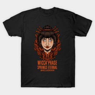 Wicca Phase Springs Eternal Suffer On T-Shirt